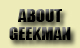 Click Here to Learn About Geekman to the Rescue