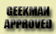 Click Here to Learn About Geekman Approved Hardware and Recommened Services